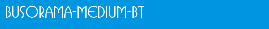 Busorama-Medium-BT_英文字体字体效果展示