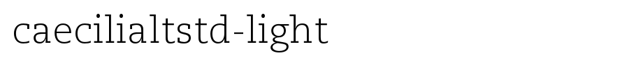 CaeciliaLTStd-Light_英文字体字体效果展示