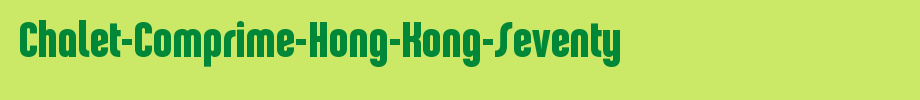 Chalet-Comprime-Hong-Kong-Seventy_英文字体字体效果展示